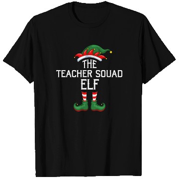 Discover The Teacher Squad Elf Christmas T Shirts
