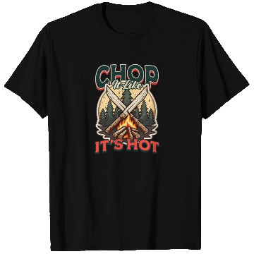 Discover Camp Chef Chop It Like It’S Hot T Shirts