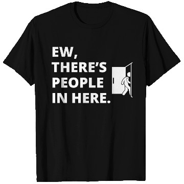 Discover ew people T Shirts