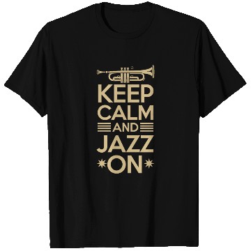 Discover Keep Calm And Jazz On Vibes T Shirts