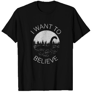 Discover I Want To Believe -Nessie T Shirts