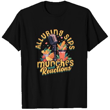 Discover ASMR Alluring Sips Munches and Reactions T Shirts