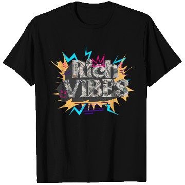 Discover Rich Vibes Money-Themed Graphic T Shirts