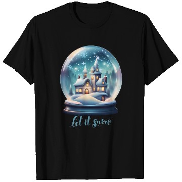 Discover Let It Snow T Shirts