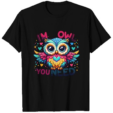 Discover I m owl you need T Shirts