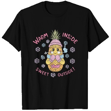 Discover Charming Pineapple “Warm Inside, Sweet Outside” T Shirts