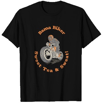 Discover Bama Biker: Sweet Tea & Sweat! Albm Biking T Shirts