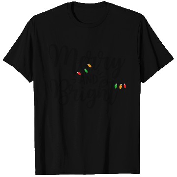 Discover Merry And Bright T Shirts