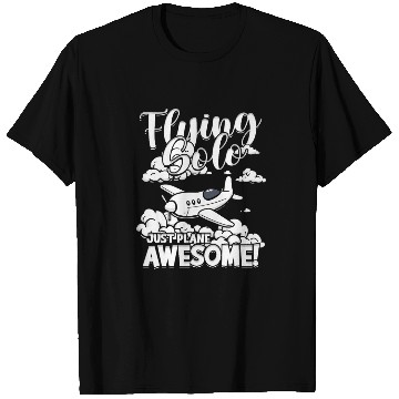 Discover First Solo Flight Flying Solo Just Plane Awesome T Shirts