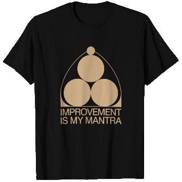 Discover Kaizen Improvement Is My Mantra Philosophy T Shirts