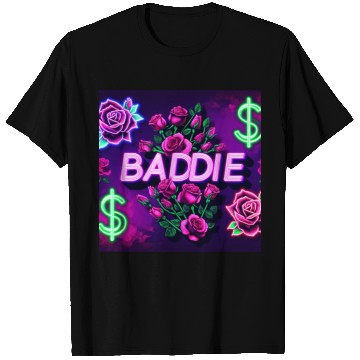Discover BADDIE in Neon Pink T Shirts
