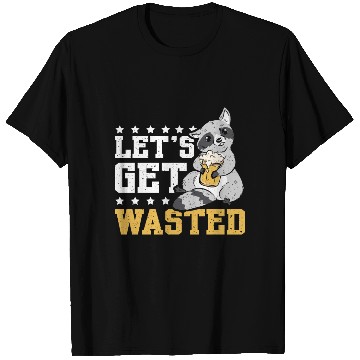 Discover Let's get wasted beer raccoon T Shirts