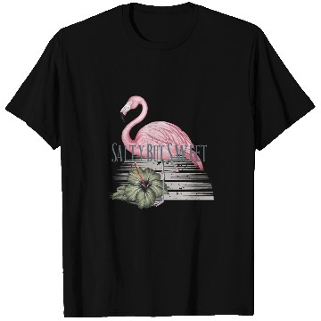 Discover Salty but Sweet - Tropical Flamingo Vibes T Shirts