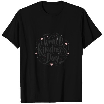 Discover World kindness day T Shirts