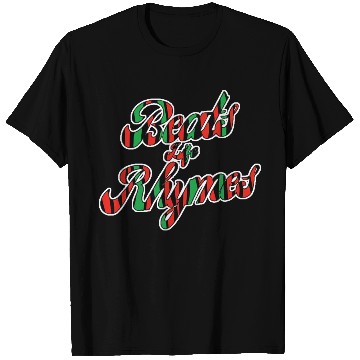 Discover beats life rhymes T Shirts