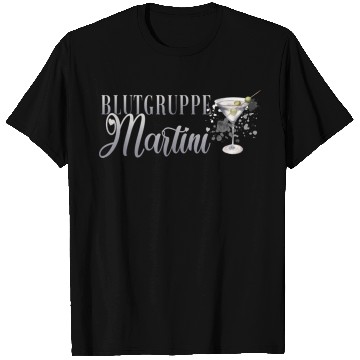 Discover Blutgruppe Martini Cocktail Bartender T Shirts