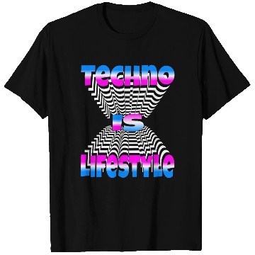 Discover Techno Is Lifestyle T Shirts