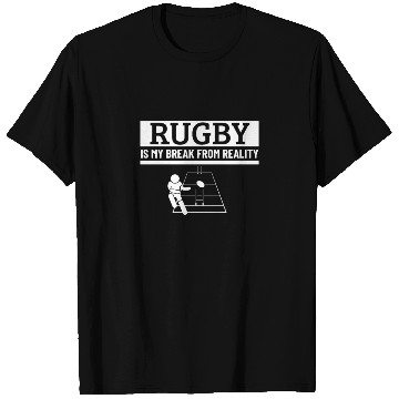 Discover Rugby Is My Break From Reality Funny Rugby Player T Shirts