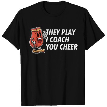 Discover I Coach You Cheer Funny Coaching Humor Mentor Chee T Shirts
