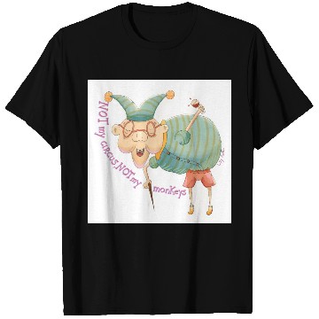Discover Not my Circus, not my monkeys T Shirts