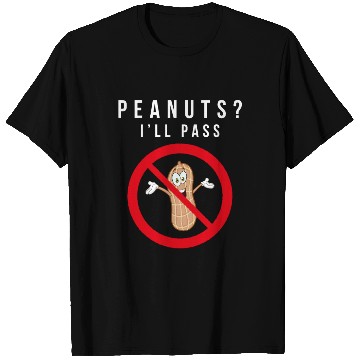 Discover No Peanuts Allowed T Shirts