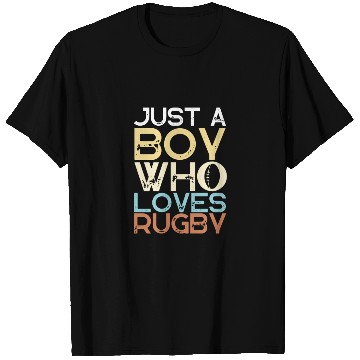 Discover Rugby Player Just A Boy Who Loves Rugby T Shirts