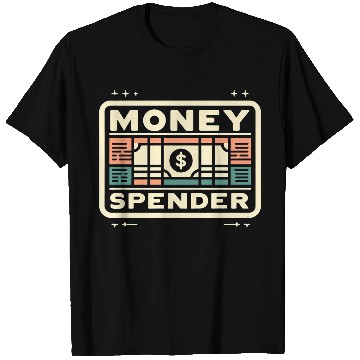 Discover Money Spender 6 T Shirts