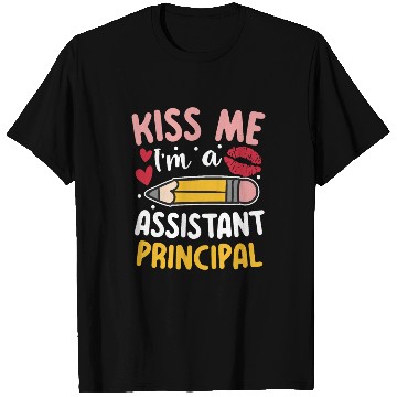 Discover I'm An Assistant Principal for a School Counselor T Shirts