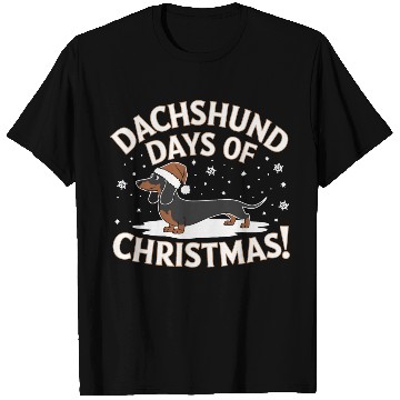 Discover Dachshund days of Christmas! T Shirts