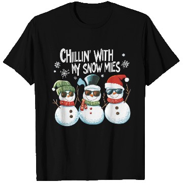 Discover Chillin' with My Snowmies T Shirts
