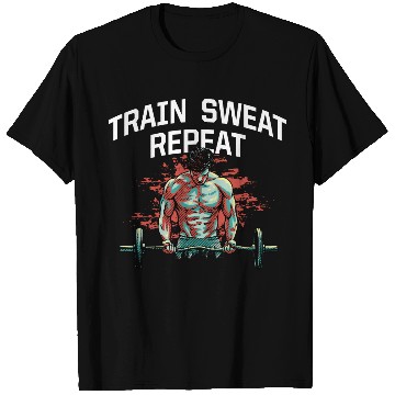 Discover Train Sweat Repeat Funny Workout Humor Gym Sayings T Shirts