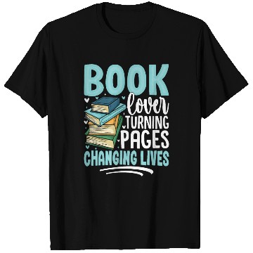 Discover Book Lover Turning Pages Changing Lives Design T Shirts