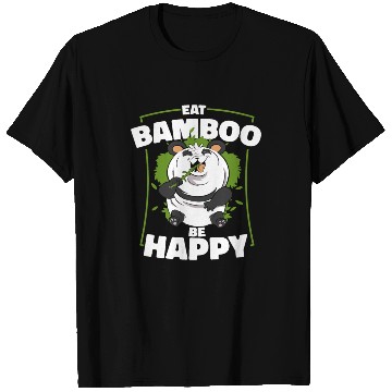 Discover Eat Bamboo Be Happy Panda Bear Friend Lover Giant T Shirts