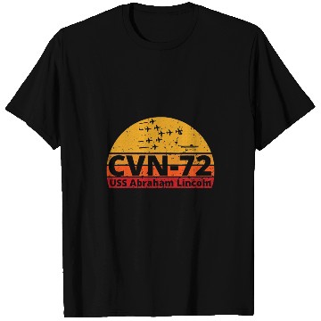 Discover US Aircraft Carrier CVN 72 USS Abraham Lincoln T Shirts