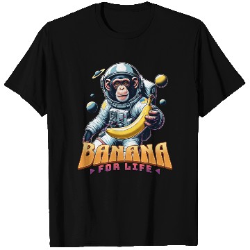 Discover Banana For Life T Shirts