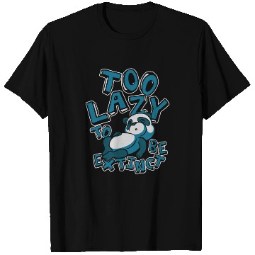 Discover Too Lazy To Be Extinct Panda Bear Friend Giant T Shirts
