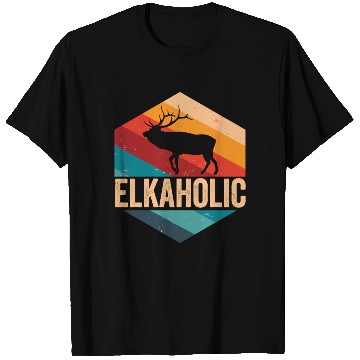 Discover Elk Hunting Elkaholic Hunters T Shirts