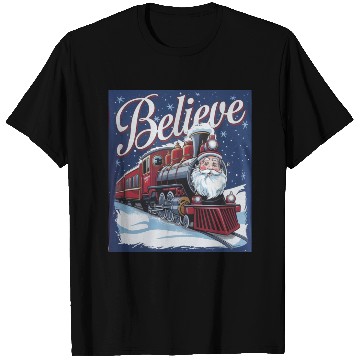 Discover Believe Train North Pole Xmas Santa Claus Christma T Shirts