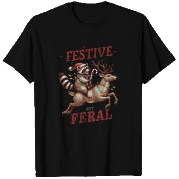 Discover Festive but Feral, Merry Christmas T Shirts