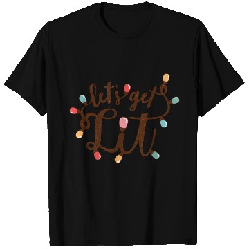 Discover Lets Get Lit, Merry Christmas T Shirts