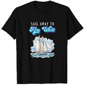 Discover SAIL AWAY TO KEY-WEST Florida Keys Sunshine-State T Shirts