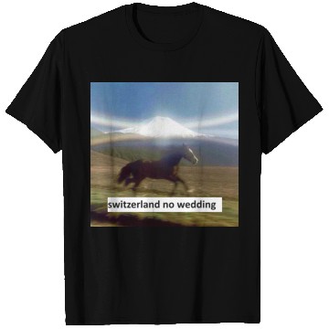 Discover horse switzerland no wedding T Shirts