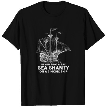 Discover Sailor Meme Pirate Ship Ocean Sailing T Shirts