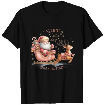 Discover Sleigh All Day, Merry Christmas T Shirts