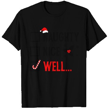 Discover Naughty or Nice Funny Christmas T Shirts