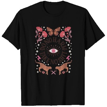 Discover take no shit, do no harm T Shirts