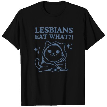Discover Lesbians Eat What T Shirts