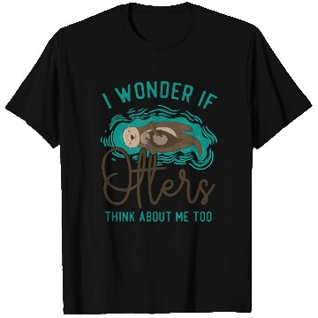 Discover Otter I Wonder If Otters Think T Shirts