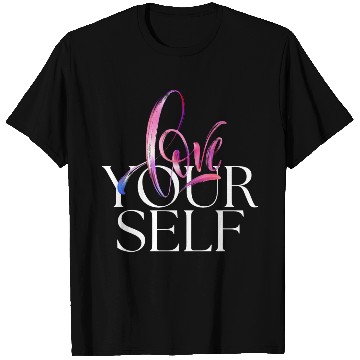 Discover Love your self T Shirts