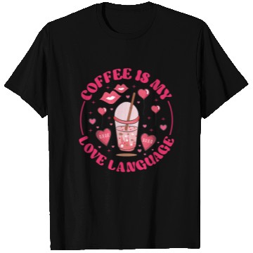 Discover Coffee is my love language T Shirts
